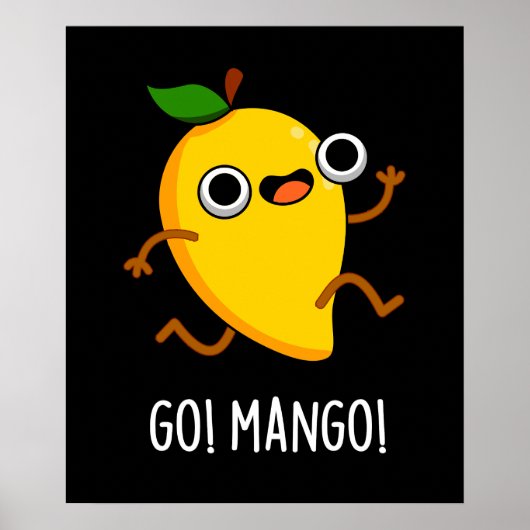 Go Mango Grappige Hardlopen Mango Pun Donker BG Poster (Voorkant)