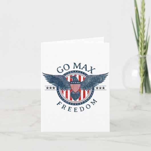 Go Max Shirt! Go Max Go Big! Or Go Home Go Max!  Kaart (Voorkant)