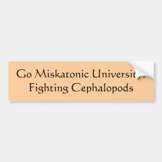 Go Miskatonic University!Bestrijding van koppotige Bumpersticker