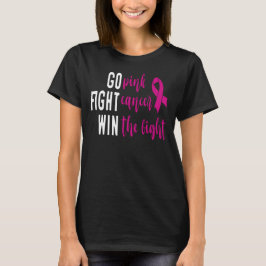 Go Pink Fight Cancer Win het gevecht, Motivatie T-shirt