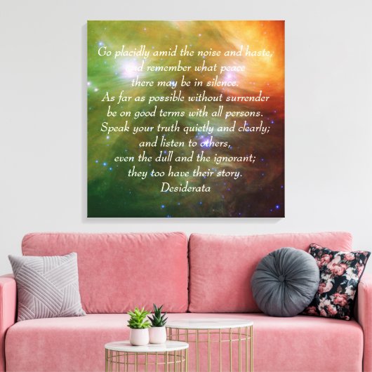 Go Placently Desiderata Canvas Afdruk (Insitu (Woonkamer))