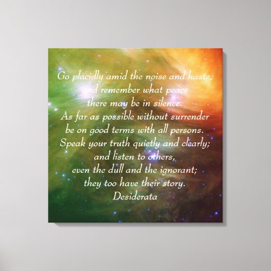 Go Placently Desiderata Canvas Afdruk (Voorkant)
