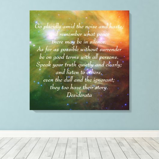 Go Placently Desiderata Canvas Afdruk (Insitu (Houten vloer))