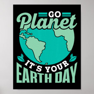 Go Planet Het is jouw Dag van de Aarde Save Conser Poster