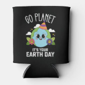 Go Planet Is Uw Aarde Dag Grappige Verjaardag Blikjeskoeler (Voorkant)