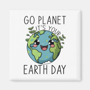 Go Planet is Your Earth Day Teacher Kinder Schatti Magneet