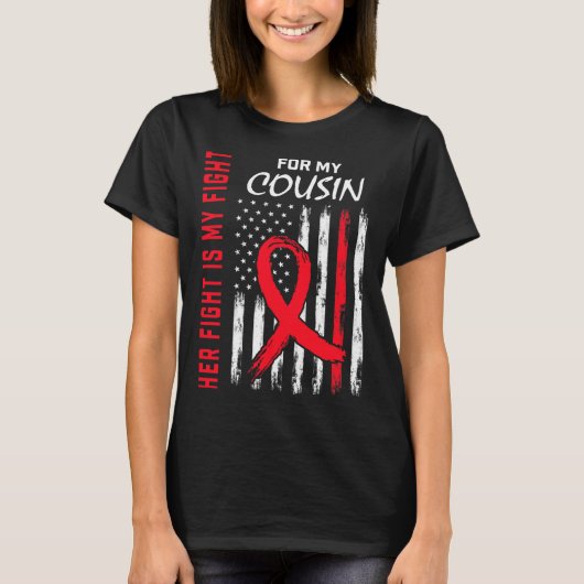 Go Red Her Fight Cousin Heart Disease Awareness Fl T-shirt (Voorkant)