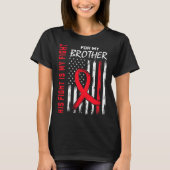 Go Red His Fight Brother Heart Disease Awareness F T-shirt (Voorkant)