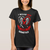 Go Red In Memory Of Godmother Heart Disease Awaren T-shirt (Voorkant)