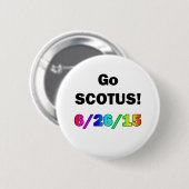 Go SCOTUS Ronde Button 5,7 Cm (Voorkant /achterkant)