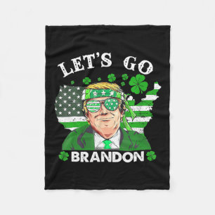 Go Shamrock Brandon Happy St Patricks Day Trump Fleece Deken
