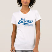 Go Skiing – Minimal Winter Sports Typography Desig T-shirt (Voorkant)