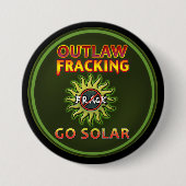 "GO SOLAR - Button van het Onrechtmatige Fracking" (Voorkant)