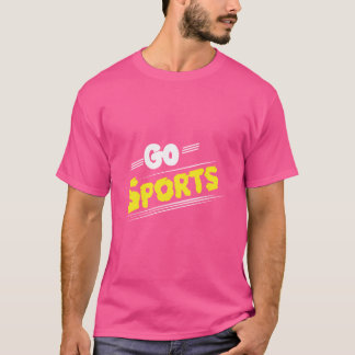 Go Sport Grappig Sarcastisch Gezegde Slogan T-shirt