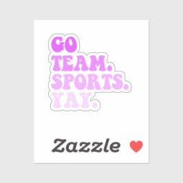 Go Team Sports Yay, Grappige Sport, Sport fan Sticker