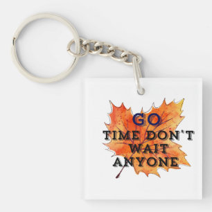 Go Time – Motivatie Quote Design voor de Fearle Sleutelhanger