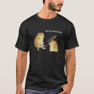 Go to Horny Jail Cheems Doge Meme  for Men Women T-shirt