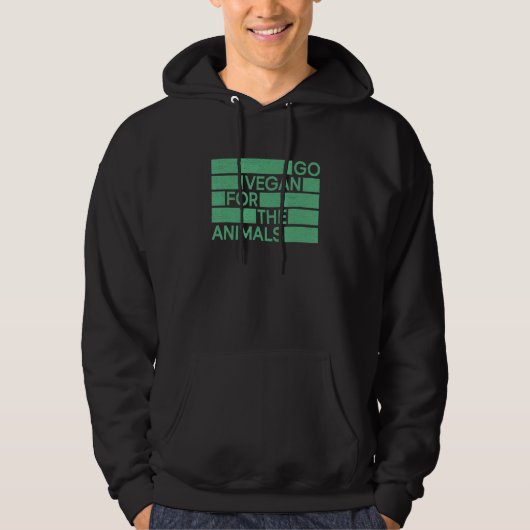 Go Vegan For The Animals  Veganism Vegan Hoodie (Voorkant)