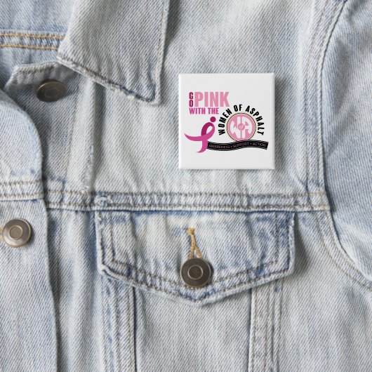 "Go with the Pink" Pin Button (In situ)