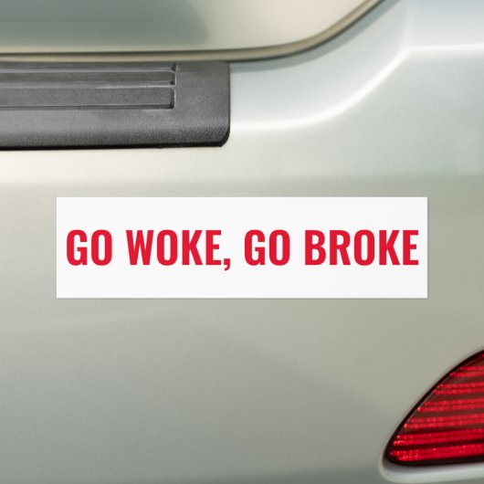 Go Woke, Go Broke, gedrukt op autobumper sticker (Op auto)