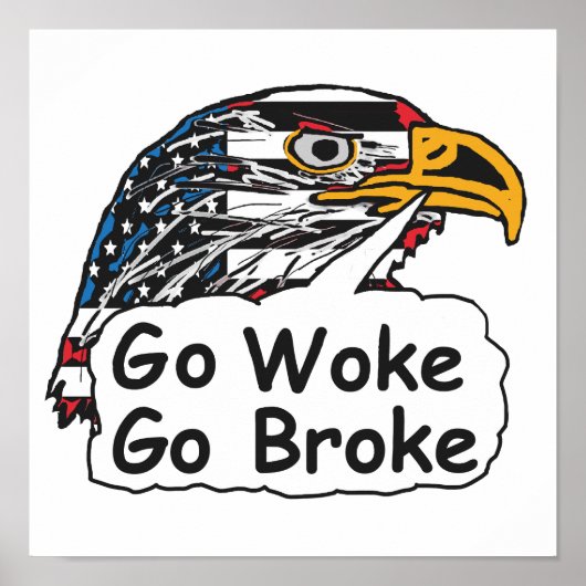 Go Woke Go Broke Poster (Voorkant)