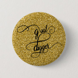 Goal Digger Faux Glitter Ronde Button 5,7 Cm