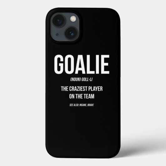 Goalie Gear Goalkeeper Definition Funny Soccer Hoc Case-Mate iPhone Case (Achterkant)