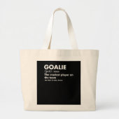 Goalie Gear Goalkeeper Definition Grote Tote Bag (Voorkant)