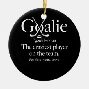 Goalie Gear Goalkeeper Definition Soccer Hockey Keramisch Ornament