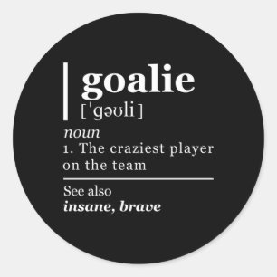 Goalie Goalkeeper Definition Soccer Hockey Ronde Sticker