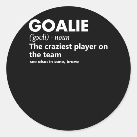 Goalie Goalkeeper Definition Soccer Hockey Ronde Sticker (Voorkant)