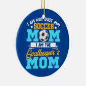 Goalkeeper Ma = Soccer Goalie Mama Moederdag Keramisch Ornament (Rechts)