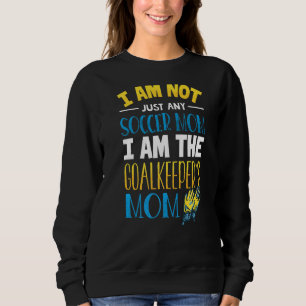 Goalkeeper mama Soccer Goalie Mama Trui