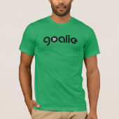 Goalkeeping.Soccer "GOALIE!" T-Shirt (Voorkant)