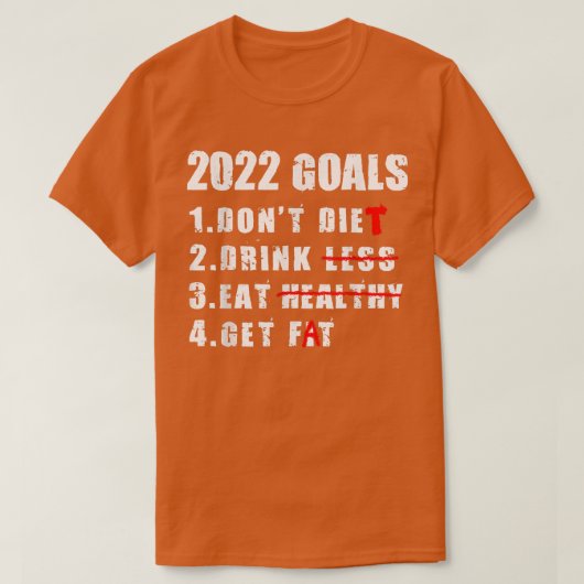 Goals 2022 New Year's Resolution Joke Bucket List  T-shirt (Design voorkant)