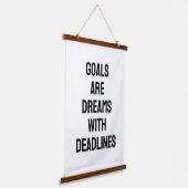 Goals Are Dreams with Deadlines Black and White Hangend Wandkleed (Gebogen)