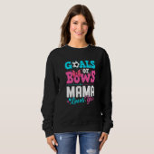 Goals Or Bows Mama Loves You Gender Reveal Party S Trui (Voorkant volledig)