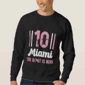 Goat 10 is Here in Miami Trui (Voorkant)