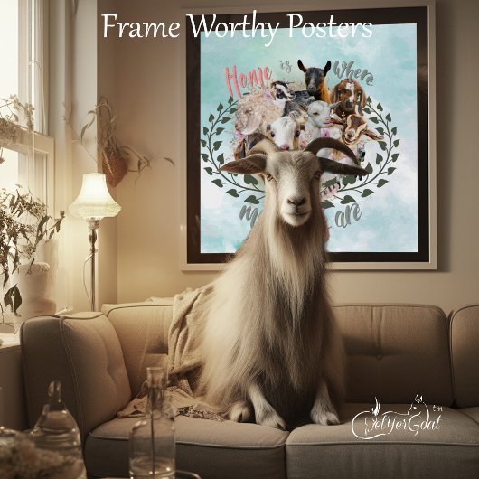 GOAT ART | Thuis is waar mijn geiten GetYerGoat Poster