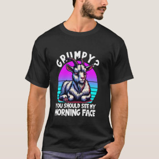 Goat Farm Animal Moody Morning Person Grumpy Goat T-shirt
