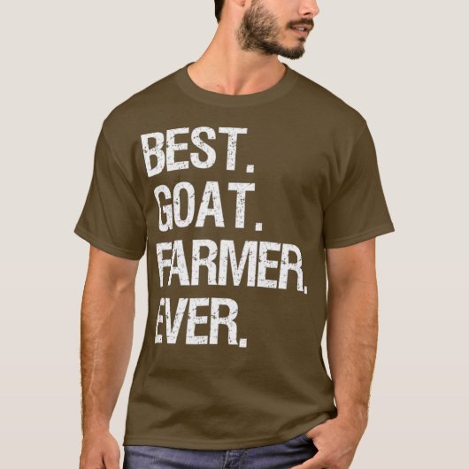 Goat Farmer Funny - Best Ever - Goat Farming T-shirt (Voorkant)