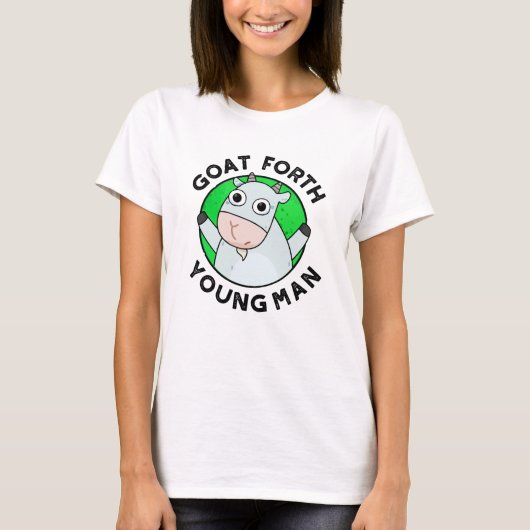 Goat Forth Young Man Funny Animal Pun T-shirt (Voorkant)