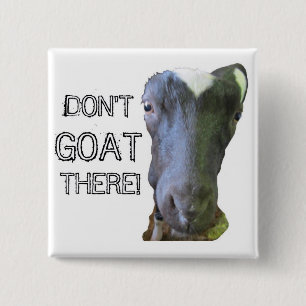 Goat: "GA ER NIET!" Button