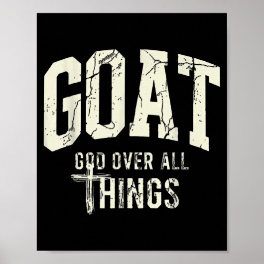 Goat God Over Thing Christian Funny Saying Design Poster (Voorkant)