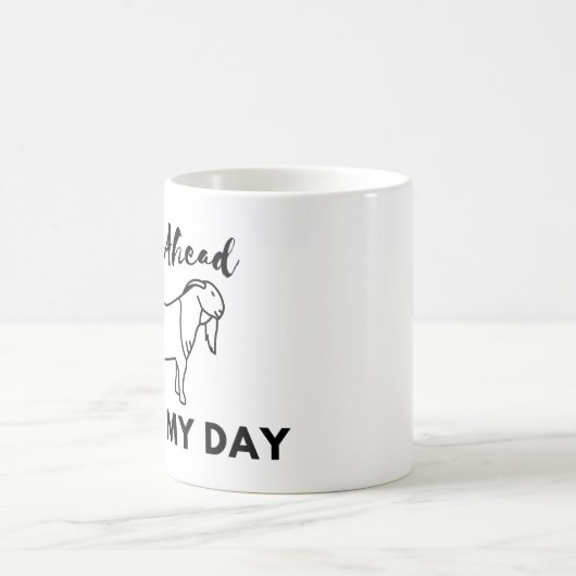 Goat Humor: Ga (at) vooruit, maak mijn dag Koffiemok (Center)