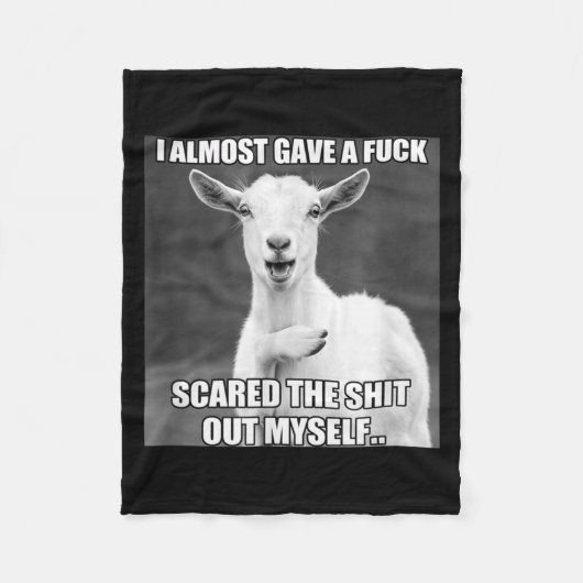 Goat I Almost Gave A For Funny Farm Animal Meme  Fleece Deken (Voorkant)