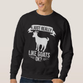 Goat     I Just Really Like Goats Ok Trui (Voorkant)