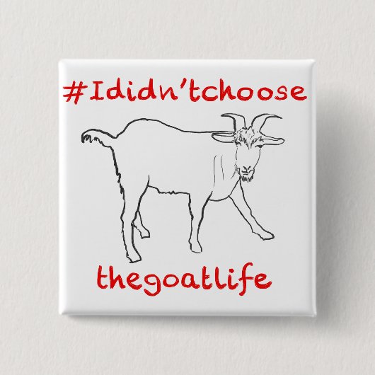 Goat Life Funny Quirky Cute Animal Tekening Vierkante Button 5,1 Cm (Voorkant)