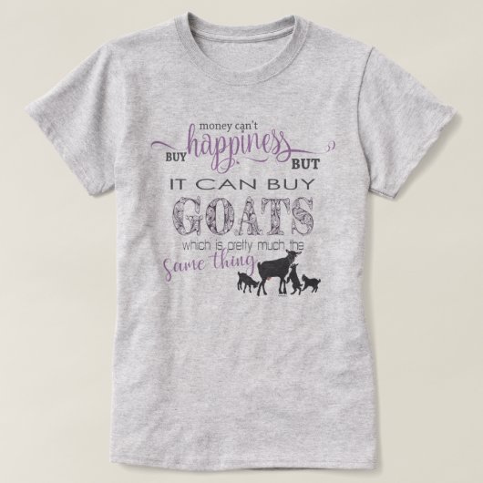 GOAT LOVER | Geld kan geen geluk kopen T-shirt (Design voorkant)