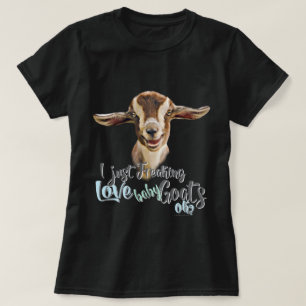 GOAT LOVER   Ik maak alleen maar kleine Baby vrij. T-shirt